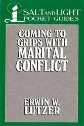 Book cover of Coming to Grips with Marital Conflict by Erwin Lutzer