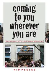 Book cover of Coming to You Wherever You Are by Kip Pegley