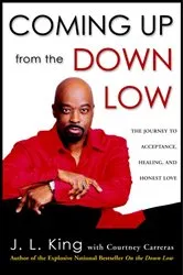 Book cover of Coming Up from the Down Low by J.L. King
