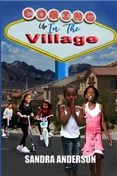 Book cover of Coming Up In The Village by Sandra Anderson
