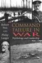 Book cover of Command Failure in War by Philip Langer