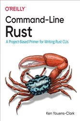 Book cover of Command-Line Rust by Ken Youens-Clark