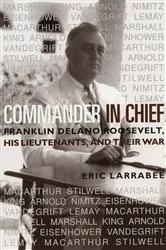 Book cover of Commander In Chief by Nigel Hamilton