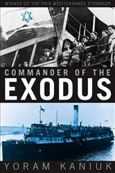 Book cover of Commander of the Exodus by Yoram Kaniuk