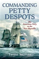 Book cover of Commanding Petty Despots by Thomas Sheppard
