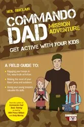 Book cover of Commando Dad: Mission Adventure by Neil Sinclair