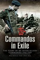 Book cover of Commandos in Exile by Nicholas van der Bijl