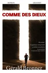 Book cover of Comme des dieux by Gérald Bronner