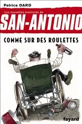 Book cover of Comme sur des roulettes by Patrice Dard