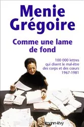 Book cover of Comme une lame de fond by Menie Grégoire