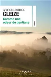 Book cover of Comme une odeur de gentiane by Unknown