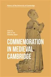 Book cover of Commemoration in Medieval Cambridge by John S. Lee