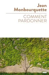 Book cover of Comment pardonner by Jean Monbourquette
