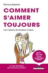 Book cover of Comment s'aimer toujours by Patricia Delahaie
