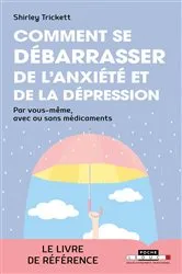 Book cover of Comment se débarrasser de l'anxiété et de la dépression by Unknown