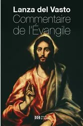 Book cover of Commentaire de l'Evangile by Joseph Lanza del Vasto