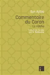 Book cover of Commentaire du Coran by Ahmad Ibn Ajiba