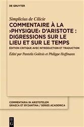 Book cover of Commentaire à la ›Physique‹ d’Aristote : Digressions sur le lieu et sur le temps by Simplicius de Cilicie