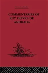 Book cover of Commentaries of Ruy Freyre de Andrada by C. R. Boxer