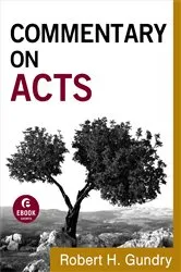Book cover of Commentary on Acts (Commentary on the New Testament Book #5) by Robert H. Gundry