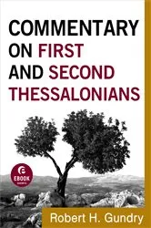 Book cover of Commentary on First and Second Thessalonians (Commentary on the New Testament Book #13) by Robert H. Gundry
