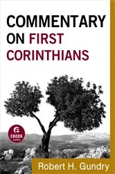 Book cover of Commentary on First Corinthians (Commentary on the New Testament Book #7) by Robert H. Gundry