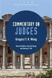 Book cover of Commentary on Judges by Gregory T. K. Wong
