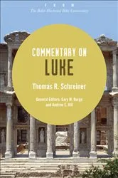 Book cover of Commentary on Luke by Thomas R. Schreiner