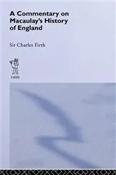 Book cover of Commentary on Macaulay's History of England by Sir Charles Harding Firth