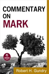 Book cover of Commentary on Mark (Commentary on the New Testament Book #2) by Robert H. Gundry