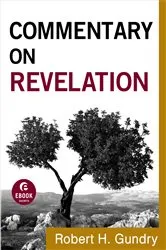 Book cover of Commentary on Revelation (Commentary on the New Testament Book #19) by Robert H. Gundry