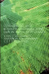 Book cover of Commercial and Business Organizations Law in Papua New Guinea by John Mugambwa