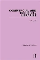 Book cover of Commercial and Technical Libraries by J.P. Lamb