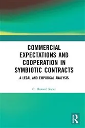 Book cover of Commercial Expectations and Cooperation in Symbiotic Contracts by Unknown