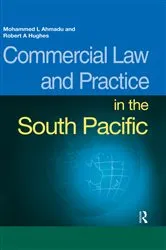 Book cover of Commercial Law and Practice in the South Pacific by Mohammed L. Ahmadu