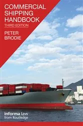 Book cover of Commercial Shipping Handbook (3rd ed.) by Peter Brodie
