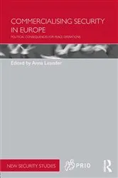 Book cover of Commercialising Security in Europe by Anna Leander