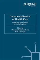 Book cover of Commercialization of Health Care by M. Mackintosh