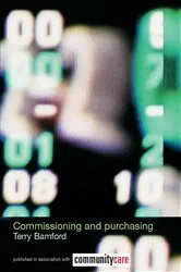 Book cover of Commissioning and Purchasing by Terry Bamford