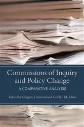 Book cover of Commissions of Inquiry and Policy Change by Gregory J. Inwood