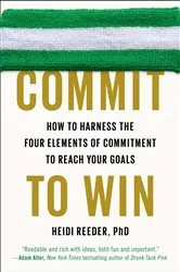 Book cover of Commit to Win by Heidi Reeder