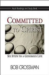 Book cover of Committed to Christ: Adult Readings and Study Book by Bob Crossman