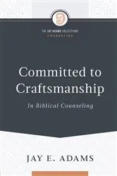 Book cover of Committed to Craftsmanship by Unknown