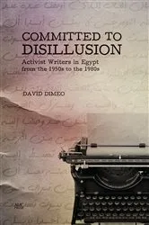 Book cover of Committed to Disillusion by David DiMeo