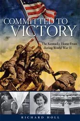 Book cover of Committed to Victory by Richard E. Holl