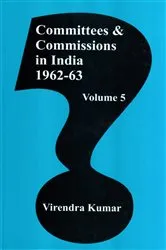 Book cover of Committees And Commissions In India 1947-73 (1962-63) by Unknown