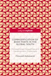 Book cover of Commodification of Body Parts in the Global South by Firouzeh Nahavandi
