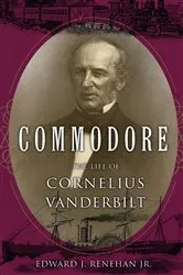 Book cover of Commodore by Edward J. Renehan Jr.