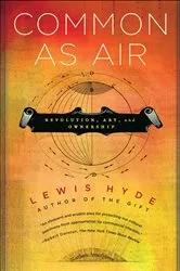 Book cover of Common as Air by Lewis Hyde