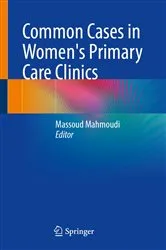 Book cover of Common Cases in Women's Primary Care Clinics by Massoud Mahmoudi